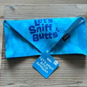 NWT Bark Let’s Sniff Butts Bandana.